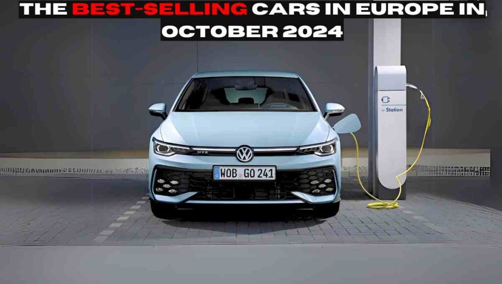 Top 10 Best-Selling Cars in Europe